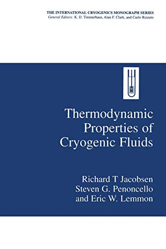 Imagen de archivo de Thermodynamic Properties of Cryogenic Fluids (International Cryogenics Monograph Series) a la venta por Lucky's Textbooks