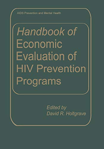 Beispielbild fr Handbook of Economic Evaluation of HIV Prevention Programs (Aids Prevention and Mental Health) zum Verkauf von Lucky's Textbooks