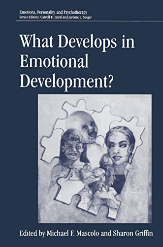 9781489919410: What Develops in Emotional Development? (Emotions, Personality, and Psychotherapy)