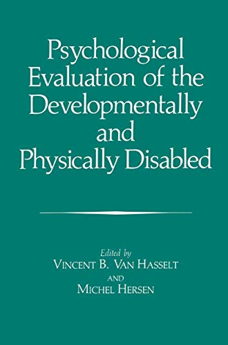 Stock image for Psychological Evaluation of the Developmentally and Physically Disabled for sale by Lucky's Textbooks