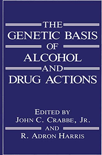 9781489920690: The Genetic Basis of Alcohol and Drug Actions