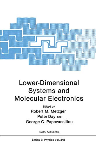 9781489920904: Lower-Dimensional Systems and Molecular Electronics (Nato Science Series B: (Closed)): 248