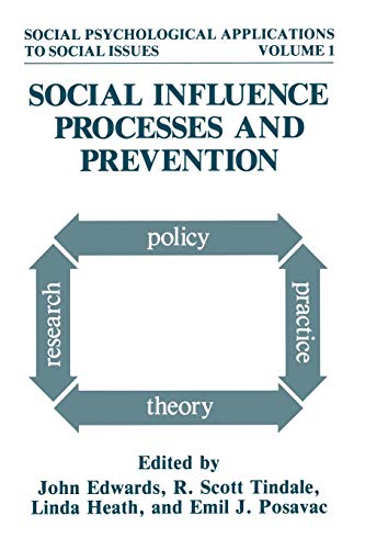 9781489920966: Social Influence Processes and Prevention (Social Psychological Applications To Social Issues): 1