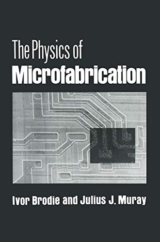 Stock image for The Physics of Microfabrication for sale by Lucky's Textbooks