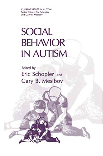 9781489922441: Social Behavior in Autism (Current Issues in Autism)