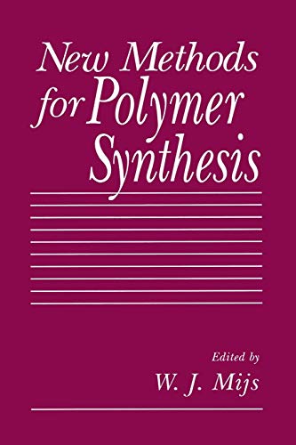 9781489923585: New Methods for Polymer Synthesis
