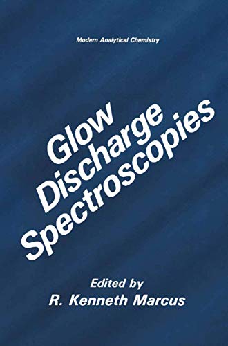 9781489923967: Glow Discharge Spectroscopies