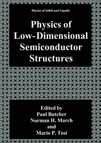 9781489924179: Physics of Low-Dimensional Semiconductor Structures (Physics of Solids and Liquids)