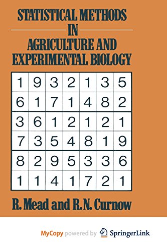 9781489929525: Statistical Methods in Agriculture and Experimental Biology