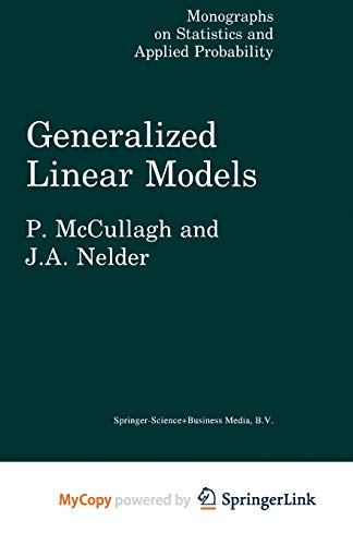 9781489932457: Generalized Linear Models