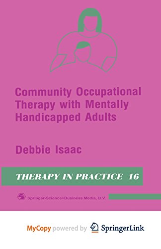 9781489933454: Community Occupational Therapy with Mentally Handicapped Adults