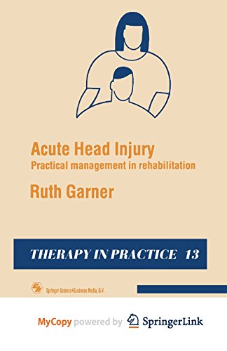 9781489934574: Acute Head Injury: Practical management in rehabilitation