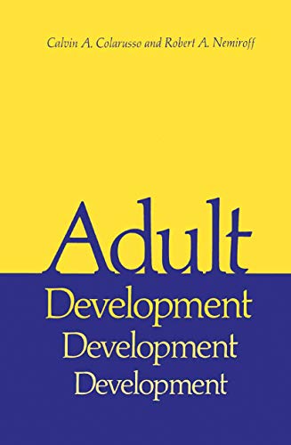 9781489936585: Adult Development: A New Dimension in Psychodynamic Theory and Practice