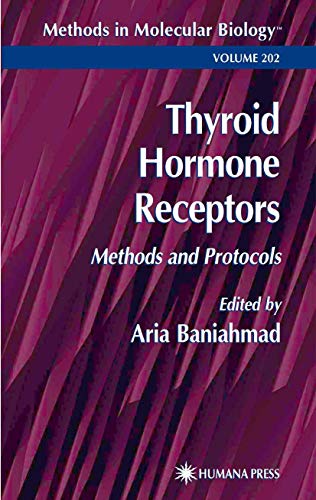 Stock image for Thyroid Hormone Receptors: Methods and Protocols (Methods in Molecular Biology, 202) for sale by Lucky's Textbooks