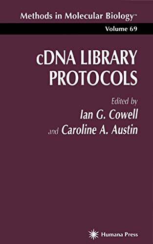 9781489940506: Cdna Library Protocols: 69 (Methods in Molecular Biology)