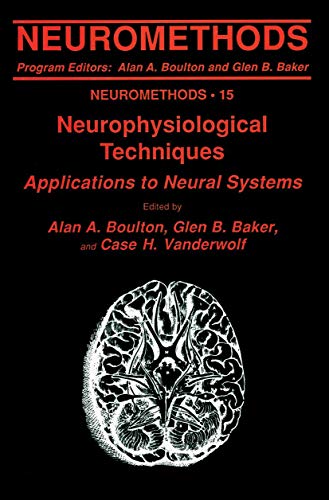 9781489941176: Neurophysiological Techniques: Applications to Neural Systems: 15 (Neuromethods, 15)
