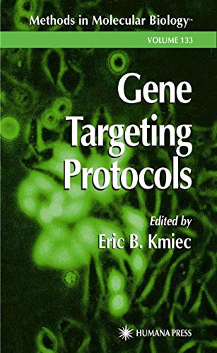 9781489941589: Gene Targeting Protocols (Methods in Molecular Biology, 133)