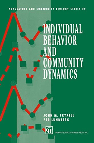 Imagen de archivo de Individual Behavior and Community Dynamics (Population and Community Biology Series) a la venta por Lucky's Textbooks