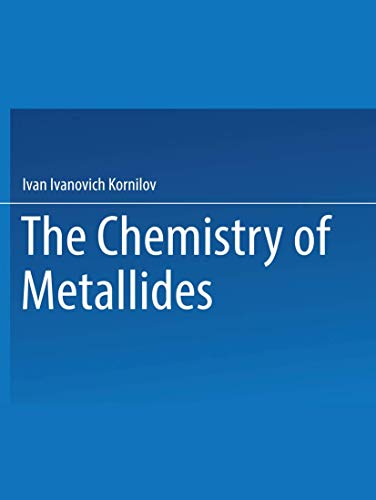 9781489947482: The Chemistry of Metallides