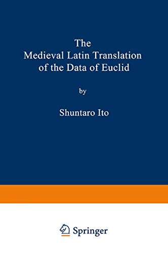 Imagen de archivo de The Medieval Latin Translation of the Data of Euclid a la venta por Chiron Media