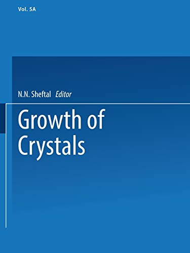 Imagen de archivo de Growth of Crystals Volume 5A a la venta por Zubal-Books, Since 1961