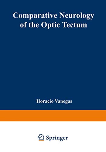9781489953780: Comparative Neurology of the Optic Tectum