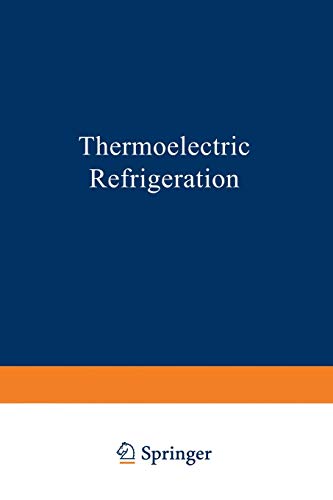 Stock image for Thermoelectric Refrigeration for sale by THE SAINT BOOKSTORE