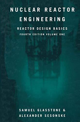 9781489957535: Nuclear Reactor Engineering: Reactor Design Basics