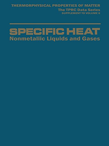 9781489958198: Specific Heat: Nonmetallic Liquids and Gases (Thermophysical Properties of Matter)