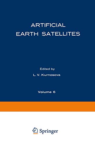 Imagen de archivo de Artificial Earth Satellites: Volume 6 a la venta por Lucky's Textbooks