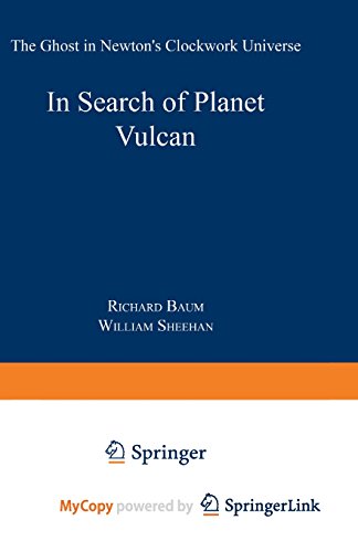 9781489961013: In Search of Planet Vulcan: The Ghost in Newton's Clockwork Universe