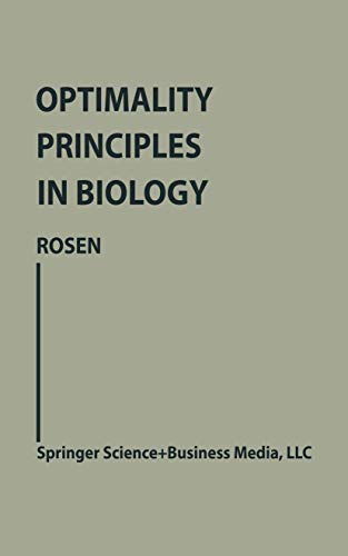 9781489962072: Optimality Principles in Biology
