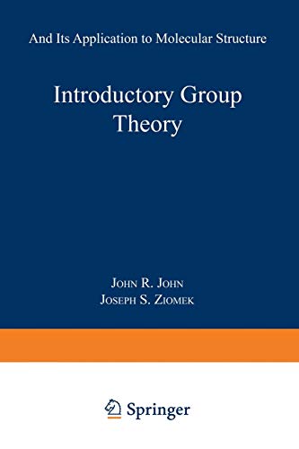 9781489962263: Introductory Group Theory: And Its Application to Molecular Structure