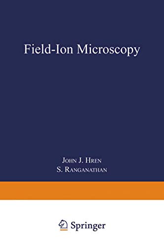 9781489962416: Field-Ion Microscopy