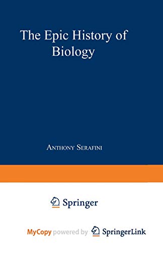 9781489963284: The Epic History of Biology