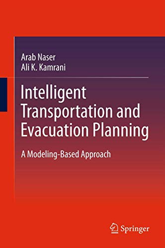 9781489973344: Intelligent Transportation and Evacuation Planning: A Modeling-Based Approach