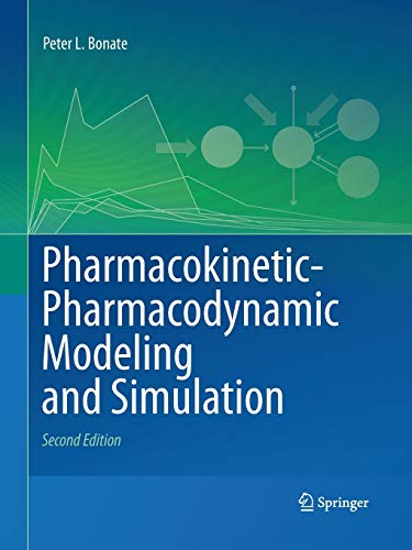 9781489973863: Pharmacokinetic-Pharmacodynamic Modeling and Simulation