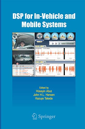 9781489973900: DSP for In-Vehicle and Mobile Systems
