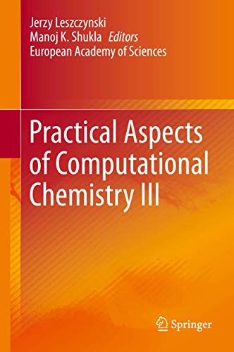 Imagen de archivo de Practical Aspects of Computational Chemistry III. a la venta por Antiquariat im Hufelandhaus GmbH  vormals Lange & Springer