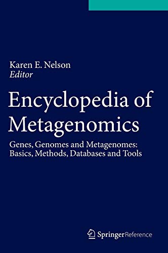 Imagen de archivo de Encyclopedia of Metagenomics. Genes, Genomes and Metagenomes: Basics, Methods, Databases and Tools. a la venta por Gast & Hoyer GmbH