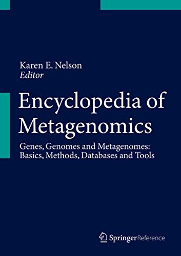 9781489974778: Encyclopedia of Metagenomics: Genes, Genomes and Metagenomes. Basics, Methods, Databases and Tools