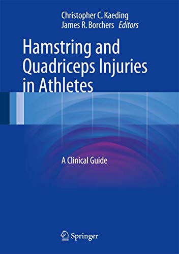 Stock image for Hamstring and Quadriceps Injuries in Athletes : A Clinical Guide for sale by Blackwell's