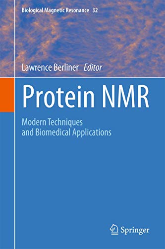 Stock image for Protein NMR. Modern Techniques and Biomedical Applications. for sale by Gast & Hoyer GmbH