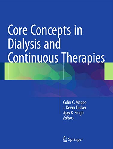 Stock image for Core Concepts in Dialysis and Continuous Therapies. for sale by Gast & Hoyer GmbH