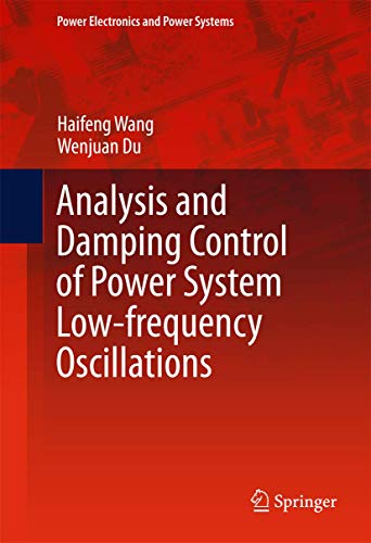 Beispielbild fr Analysis and Damping Control of Power System Low-frequency Oscillations: Linear Methods zum Verkauf von Revaluation Books