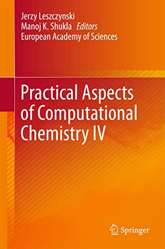 Imagen de archivo de Practical Aspects of Computational Chemistry IV. a la venta por Antiquariat im Hufelandhaus GmbH  vormals Lange & Springer