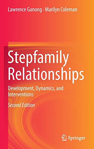 Stock image for Stepfamily Relationships : Development, Dynamics, and Interventions for sale by Better World Books
