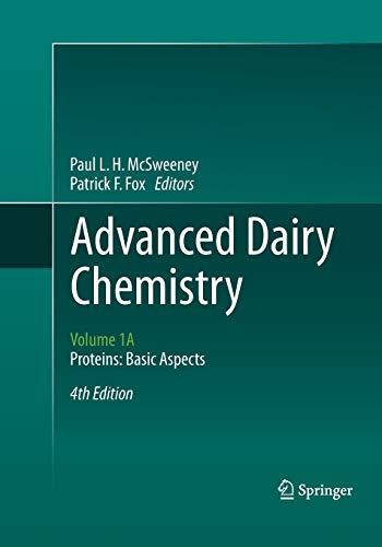 Stock image for Advanced Dairy Chemistry : Volume 1A: Proteins: Basic Aspects; 4th Edition for sale by Ria Christie Collections