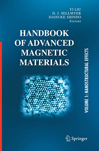 9781489977298: Handbook of Advanced Magnetic Materials: Nanostructural Effects / Characterization and Simulation / Fabrication and Processing / Properties and Applications