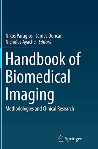 Beispielbild fr Handbook of Biomedical Imaging: Methodologies and Clinical Research (Lecture Notes in Computer Science) zum Verkauf von Books Puddle